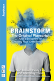 Brainstorm: The Original Playscript