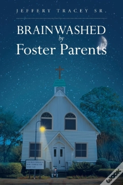 Capa do artigo Brainwashed By Foster Parents