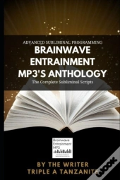 Brainwave Entrainment Mp3'S Anthology