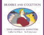 Bramble And Coultoon - Preview