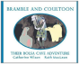 Bramble And Coultoon - Preview
