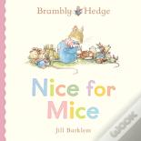 Brambly Hedge: Nice For Mice