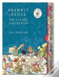 Brambly Hedge: The Classic Collection