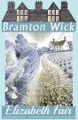 Bramton Wick - Preview