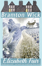Bramton Wick - Preview
