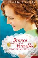 Branca Como a Neve, Vermelha Como o Sangue