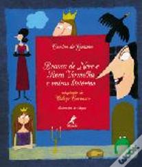 Branca de Neve e Rosa Vermelha e Outras Histórias