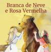 Branca de Neve e Rosa Vermelha