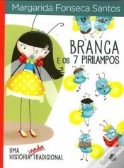 Capa do artigo Branca e os 7 Pirilampos