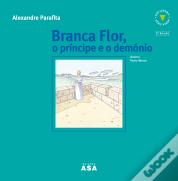 Branca Flor, o Príncipe e o Demónio