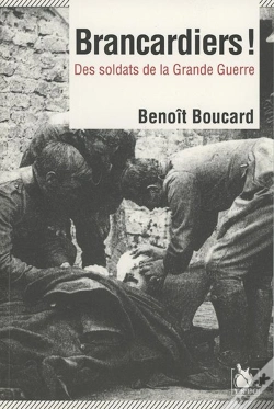 Capa do artigo Brancardiers ! Des Soldats De La Grande Guerre