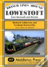 Branch Lines Around Lowestoft