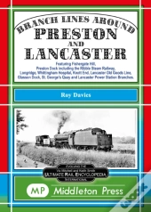 Branch Lines Around Preston And Lancaster.