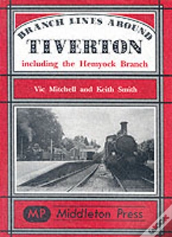 Capa do artigo Branch Lines Around Tiverton Including The Hemyock Branch