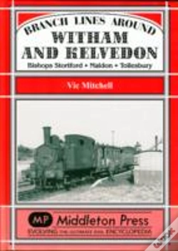 Capa do artigo Branch Lines Around Witham And Kelvedon