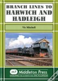 Capa do artigo Branch Lines To Harwich And Hadleigh