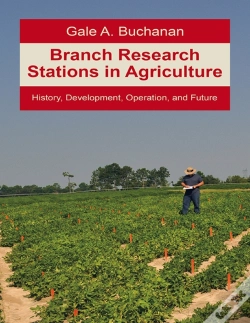 Capa do artigo Branch Research Stations In Agriculture: History, Development, Operation, And Future