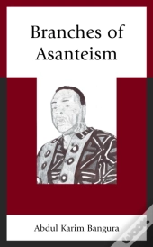Branches Of Asanteism