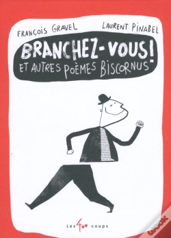 Capa do artigo Branchez-Vous ! Et Autres Poèmes Biscornus