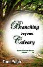 Branching Beyond Calvary - Preview