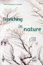 Branching In Nature ; Dynamics And Morphogenesis Of Branching Structures From Cell To River Networks - Preview
