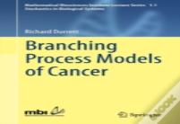 Branching Process Models Of Cancer
