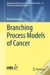 Branching Process Models Of Cancer