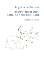 Branco no Branco · Contra a Obscuridade