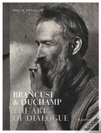 Brancusi & Duchamp