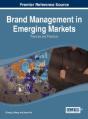 Brand Management In Emerging Markets: Theories And Practices - Preview