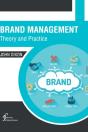 Brand Management: Theory And Practice - Preview