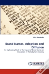 Brand Names, Adoption And Diffusion