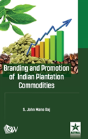 Branding And Promotion Of Indian Plantation Commodities - Preview