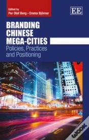 Capa do artigo Branding Chinese Mega-Cities - Policies, Practices And Positioning