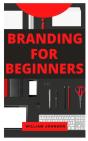 Branding For Beginners - Preview