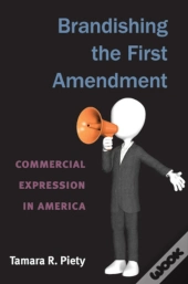 Brandishing The First Amendment