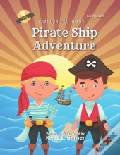 Brandon And Brad'S Pirate Ship Adventure