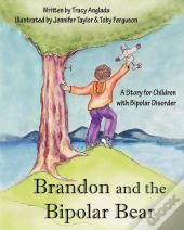 Brandon And The Bipolar Bear