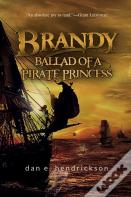 Brandy, Ballad Of A Pirate Princess
