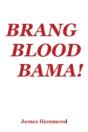 Brang Blood Bama! - Preview