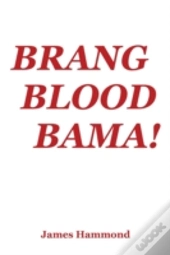 Brang Blood Bama!