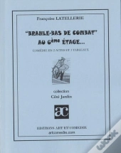 Branle-Bas De Combat Au 6e Etage