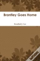 Brantley Goes Home