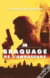 Braquage De L'Ambassade
