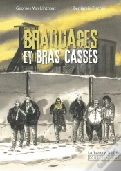 Capa do artigo Braquages Et Bras Cassés