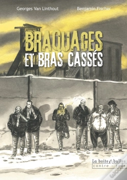 Capa do artigo Braquages Et Bras Cassés