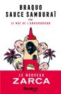 Braquo Sauce Samouraï - Preview