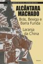 Brás, Bexiga E Barra Funda - Laranja Da China - Preview