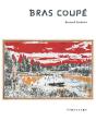 Bras Coupé - Preview