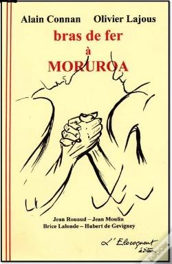 Capa do artigo Bras De Fer A Moruroa